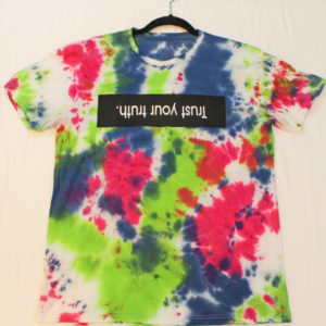 Trust Your Truth - Tie-Dye (short or long sleeve)