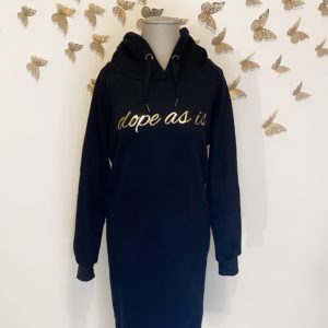 Dope as is. - Sweatshirt Dress *collaboration with Rajeanne*